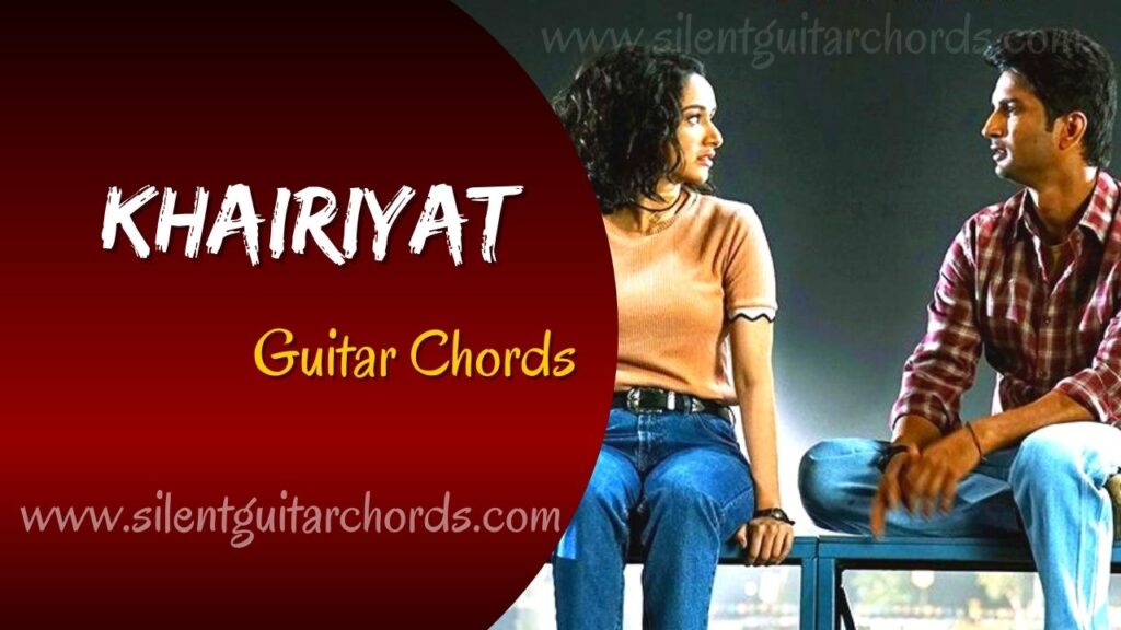 Khairiyat Guitar Chords
