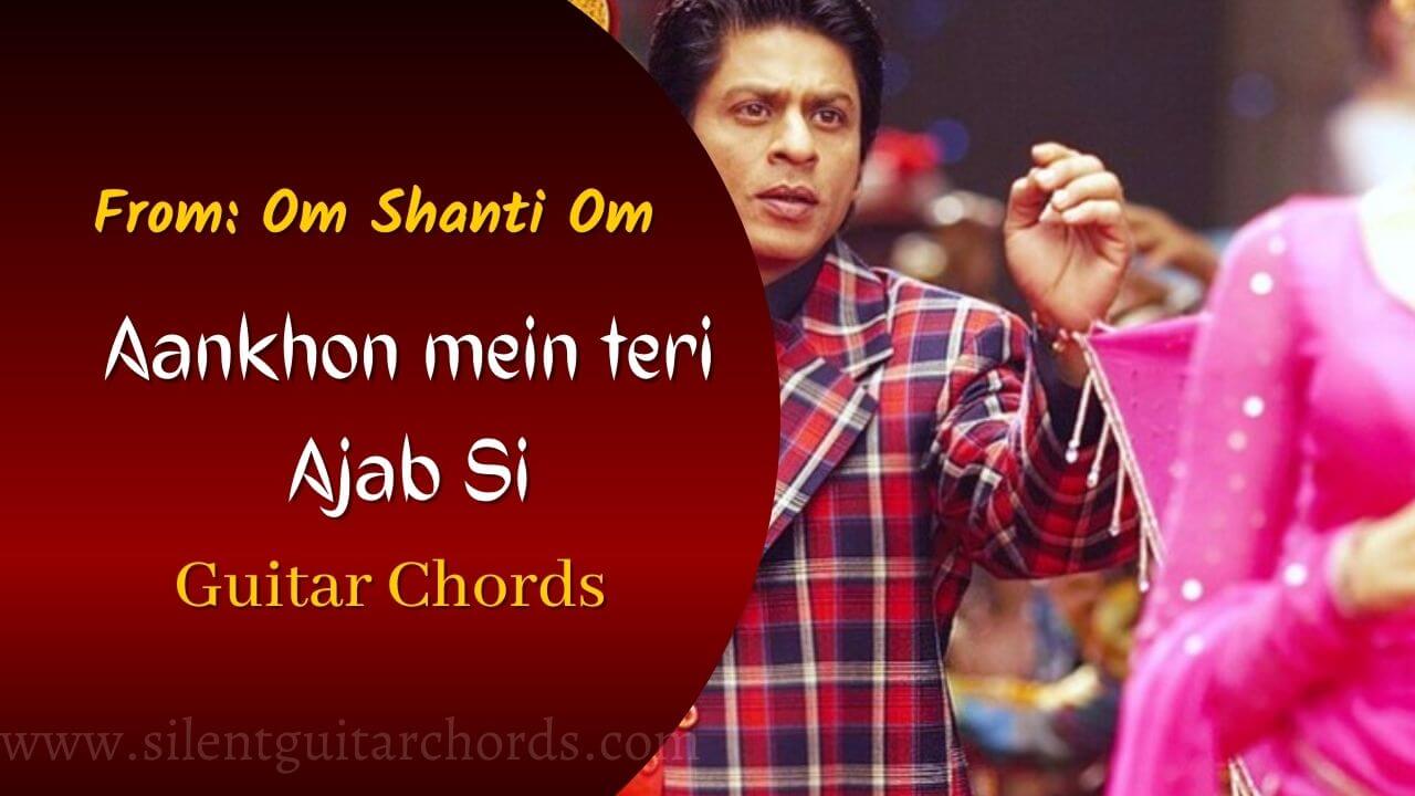 Aankhon Mein Teri Chords with Capo 
