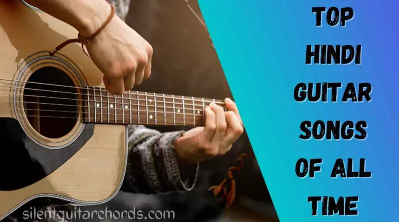 Easy Hindi Guitar Songs For Beginners