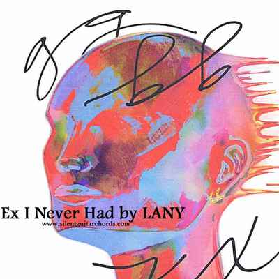 Ex I Never Had Chords by Lany