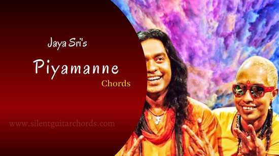 Piyamanne Chords by Jaya Sri