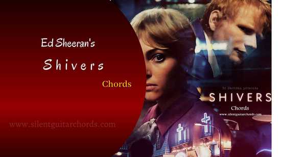 Shivers Acordes by Ed Sheeran