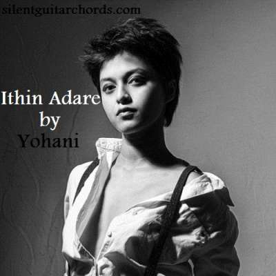 Ithin Adare Chords by Yohani for Guitar and Ukulele
