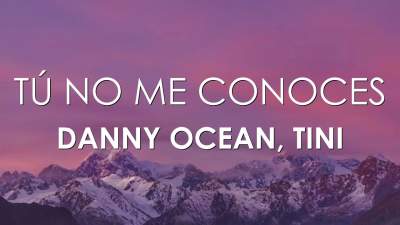 Tú no me conoces Acordes Danny Ocean