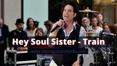 Hey Soul Sister Guitar Chords No Capo by TRAIN