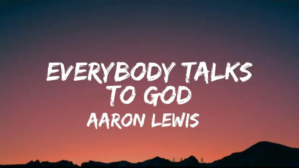 Everybody Talks To God Guitar chords Aaron Lewis