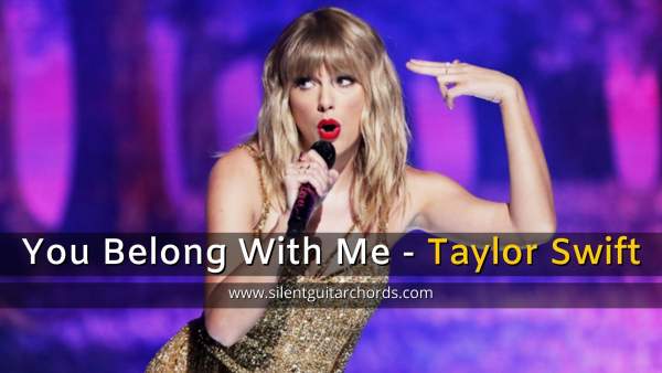 You Belong With Me Chords No Capo by Taylor Swift