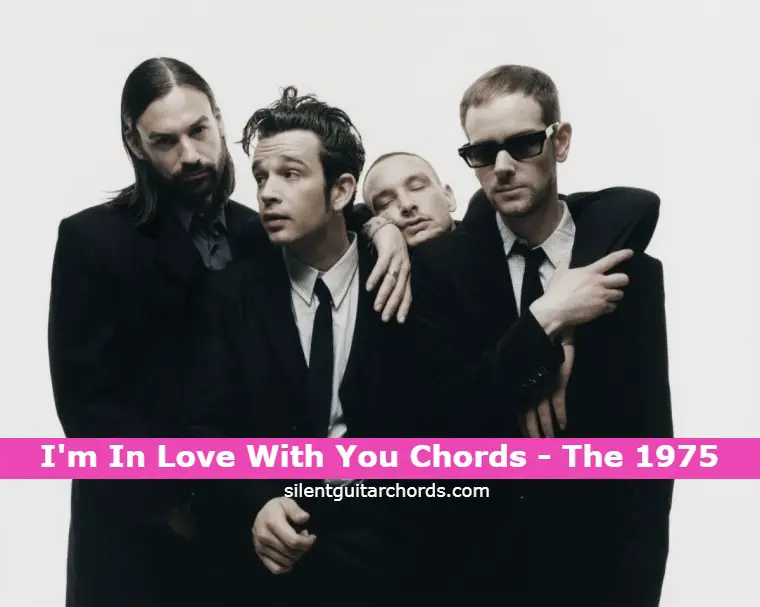 Im In Love With You Guitar Chords The 1975